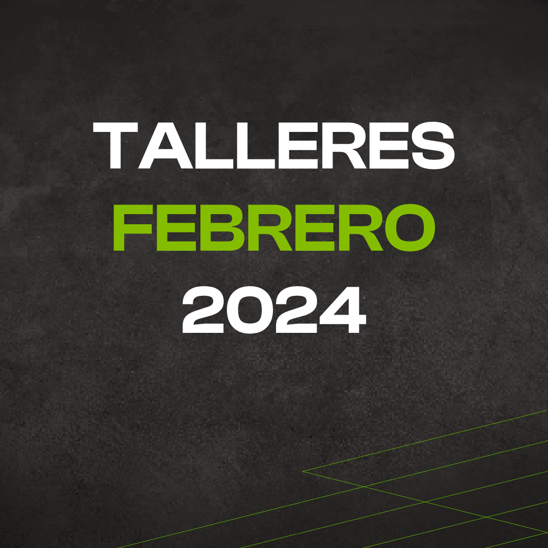 Talleres febrero 24